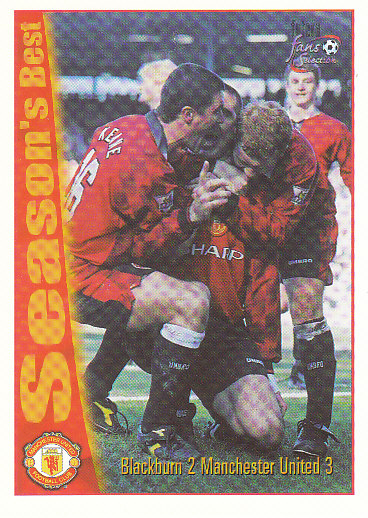 Blackburn Rovers 2 / Manchester United 3 Manchester United 1997/98 Futera Fans' Selection #49